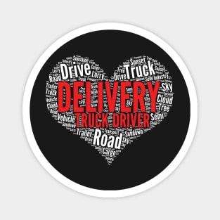 Delivery Truck Driver Heart Shape Word Cloud print Magnet